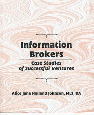 Information Brokers(English, Hardcover, Johnson Alice J H)