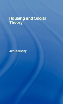 Housing and Social Theory(English, Hardcover, Kemeny Jim)