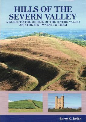 Hills of the Severn Valley(English, Paperback, Smith Barry. K.)