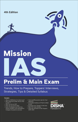 Mission IAS - Prelim & Main Exam, Trends, How to Prepare, Toppers' Interviews, Strategies, Tips & Detailed Syllabus Upsc, Civil Services, CSE State Psc 2022 Exam Analysis for 2023 Exams(English, Paperback, unknown)