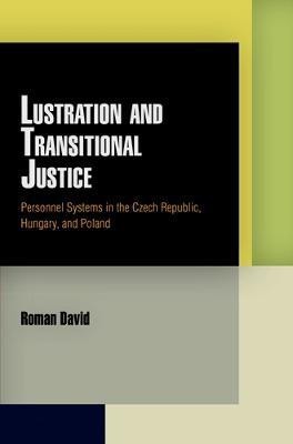 Lustration and Transitional Justice(English, Electronic book text, David Roman)