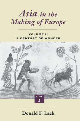 Asia in the Making of Europe(English, Paperback, Lach Donald F.)