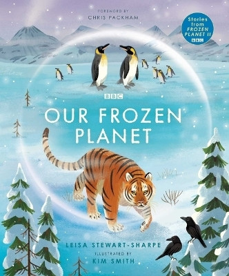 Our Frozen Planet(English, Hardcover, Stewart-Sharpe Leisa)