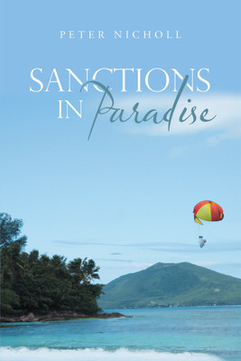 Sanctions in Paradise(English, Hardcover, Nicholl Peter)