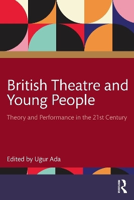 British Theatre and Young People(English, Paperback, unknown)
