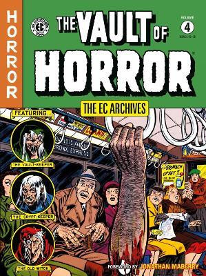 The EC Archives: The Vault of Horror Volume 4(English, Paperback, Gaines Bill)