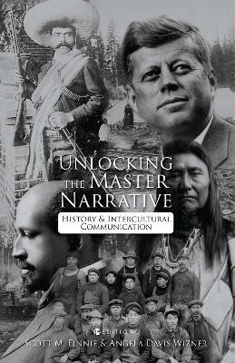 Unlocking the Master Narrative(English, Paperback, Finnie Scott M.)
