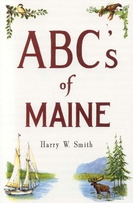 ABC's of Maine(English, Paperback, Smith Harry)