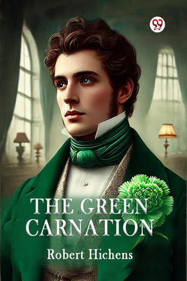 The Green Carnation(English, Paperback, Hichens Robert)