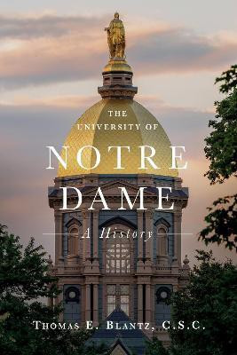 The University of Notre Dame(English, Hardcover, Blantz Thomas E.)