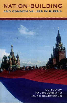 Nation-Building and Common Values in Russia(English, Paperback, unknown)