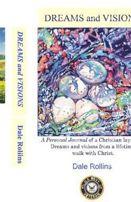 Dreams and Visions(English, Paperback, Rollins Dale)