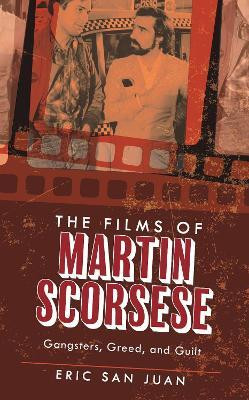 The Films of Martin Scorsese(English, Paperback, Juan Eric San)