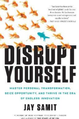 Disrupt Yourself(English, Paperback, Samit Jay)