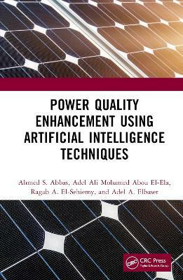 Power Quality Enhancement using Artificial Intelligence Techniques(English, Hardcover, Abbas Ahmed S.)