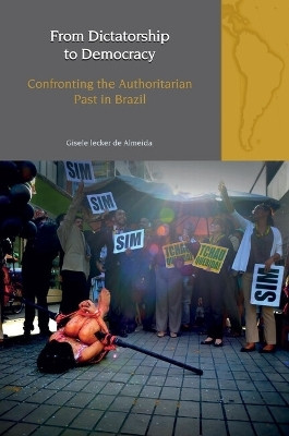 From Dictatorship to Democracy(English, Hardcover, de Almeida Gisele Iecker)