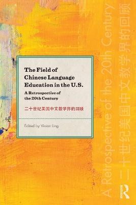 The Field of Chinese Language Education in the U.S.(English, Paperback, unknown)