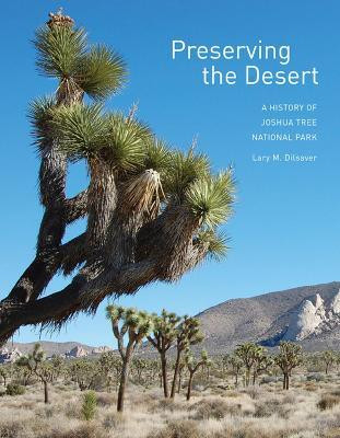 Preserving the Desert(English, Paperback, Dilsaver Lary M.)
