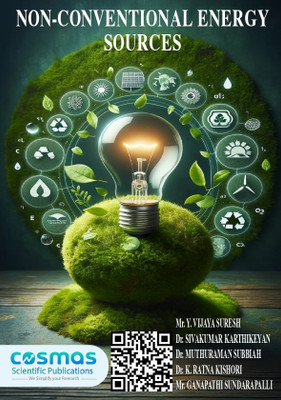 NON-CONVENTIONAL
ENERGY SOURCES(Paperback, Mr. Y. VIJAYA SURESH, Dr. SIVAKUMAR KARTHIKEYAN, Dr. MUTHURAMAN SUBBIAH, Dr. K. RATNA KISHORI, Mr. GANAPATHI)