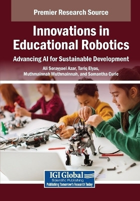 Innovations in Educational Robotics: Advancing AI for Sustainable Development(English, Paperback, unknown)