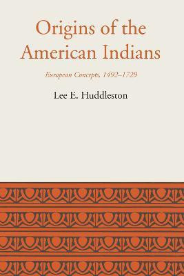 Origins of the American Indians(English, Paperback, Huddleston Lee Eldridge)