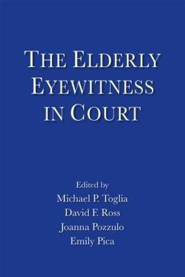 The Elderly Eyewitness in Court(English, Paperback, unknown)