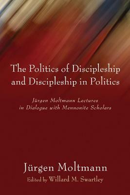 The Politics of Discipleship and Discipleship in Politics(English, Hardcover, Moltmann Juergen)
