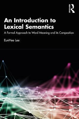 An Introduction to Lexical Semantics(English, Paperback, Lee EunHee)