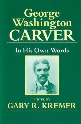 George Washington Carver(English, Paperback, Kremer Gary R.)
