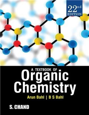 A Textbook of Organic Chemistry (Lib. Ed.)(Paperback, Arun Bahl, B S Bahl)