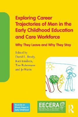 Exploring Career Trajectories of Men in the Early Childhood Education and Care Workforce(English, Paperback, unknown)