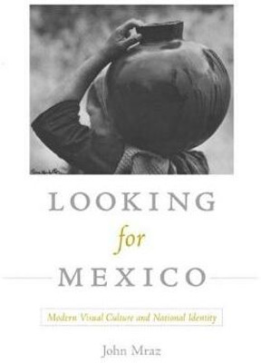 Looking for Mexico(English, Hardcover, Mraz John)