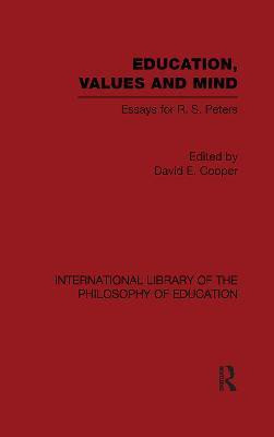 Education, Values and Mind (International Library of the Philosophy of Education Volume 6)(English, Paperback, Cooper David)