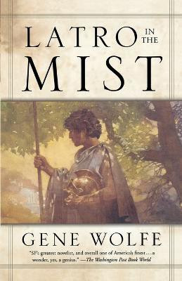 Latro in the Mist(English, Paperback, Wolfe Gene)