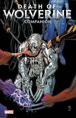 Death of Wolverine Companion(English, Paperback, Claremont Chris)