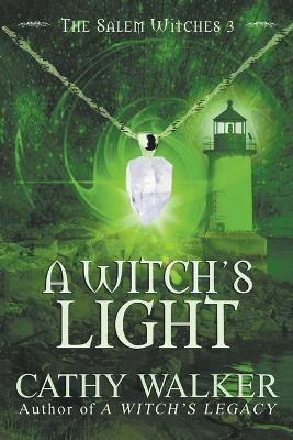 A Witch's Light(English, Paperback, Walker Cathy)