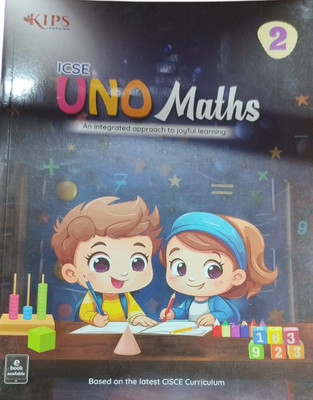 ICSE UNO MATHS CLASS 2  - ICSE UNO MATHS CLASS 2 (PAPERBACK, KIPS LEARNING)(Paperback, KIPS LEARNING)