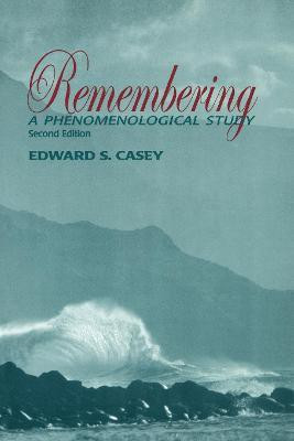 Remembering, Second Edition(English, Electronic book text, Casey Edward S.)