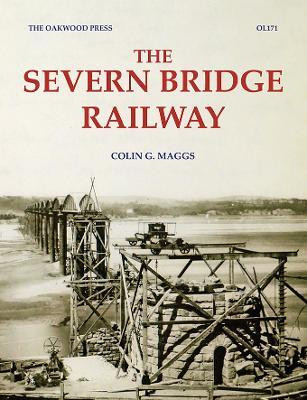 The Severn Bridge Railway(English, Paperback, Maggs Colin G.)