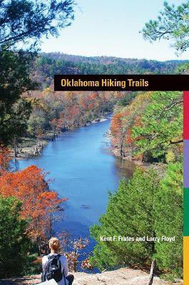 Oklahoma Hiking Trails(English, Paperback, Frates Kent F.)