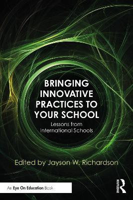Bringing Innovative Practices to Your School(English, Paperback, unknown)