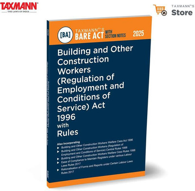 Taxmann's Building and Other Construction Workers (Regulation of Employment and Conditions of Service) Act 1996 with Rules [Bare Act with Section Notes](Paperback, Taxmann)