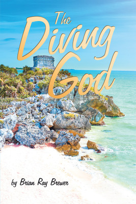 The Diving God(English, Hardcover, Brewer Brian Ray)