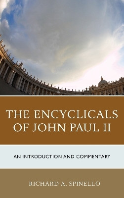 The Encyclicals of John Paul II(English, Paperback, Spinello Richard A.)