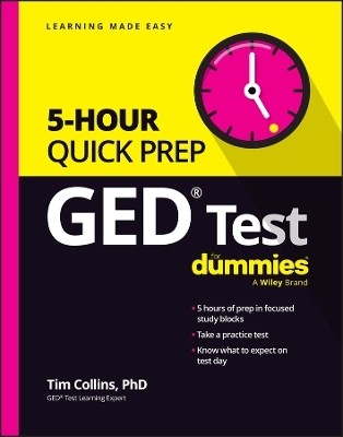 GED Test 5-Hour Quick Prep For Dummies(English, Paperback, Collins Tim)