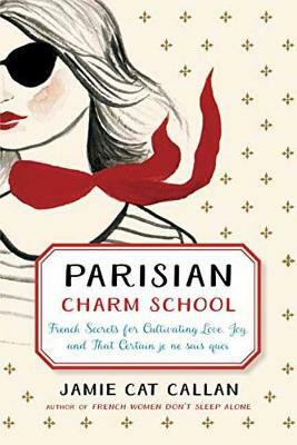 Parisian Charm School(English, Hardcover, Callan Jamie Cat)