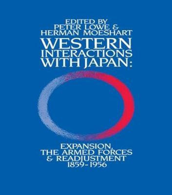Western Interactions With Japan(English, Paperback, Lowe Peter)