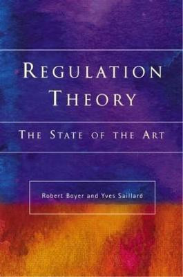Regulation Theory(English, Paperback, Boyer Robert)