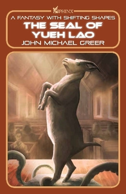 The Seal of Yueh Lao(English, Paperback, Greer John Michael)