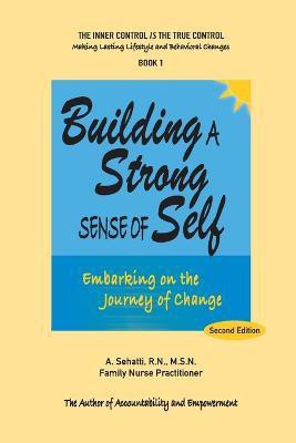 Building a Strong Sense of Self(English, Paperback, Sehatti A)